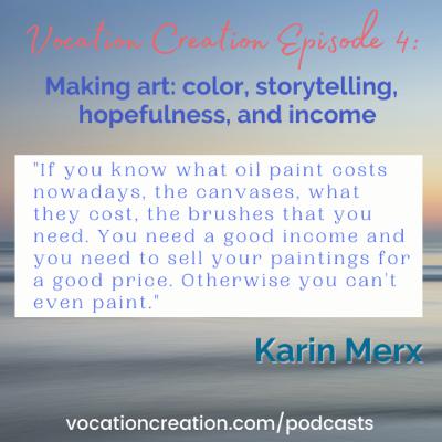 Making Art: Color, Hope, Story, and Income