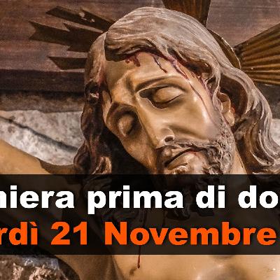 Preghiera prima di dormire VENERDI 21 NOVEMBRE 2025 ❤️ Compieta Venerdì XXXIII Settimana T.O. Preghiera prima di dormire VENERDI 21 NOVEMBRE 2025 ❤️ Compieta Venerdì XXXIII Settimana T.O.