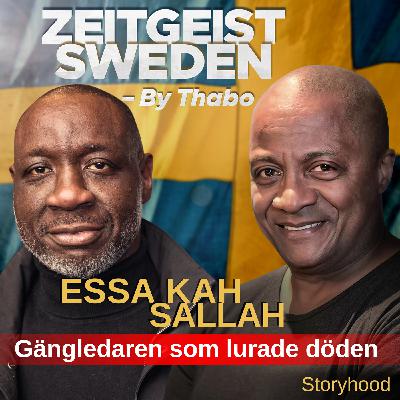 Essa Kah Sallah : gängledaren som lurade döden