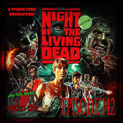 Episode 142: Night of the Living Dead (1990)