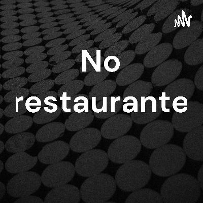 No restaurante