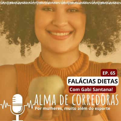 Ep. 65 - Falácias Dietas Ep. 65 - Falácias Dietas