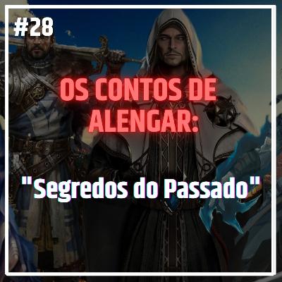 Os Contos de Alengar: Segredos do Passado