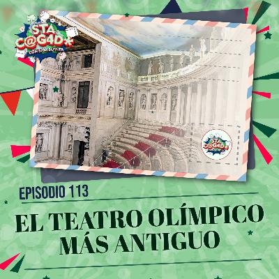 E113: El Teatro Más Antiguo del Mundo!