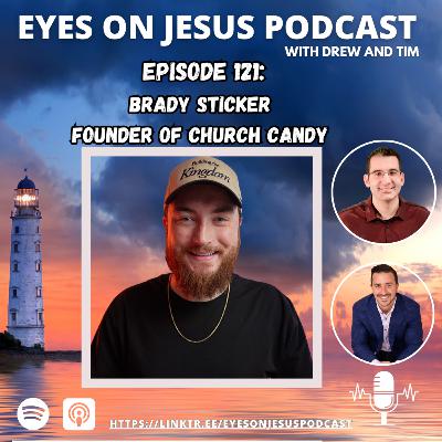 Navigating the power of social media for church growth, with Brady Sticker- founder of Church Candy