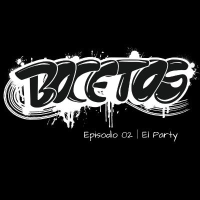 Episodio 02 │ El Party