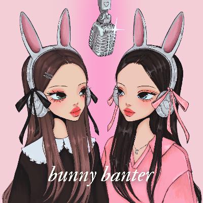 welcome to bunny banter!