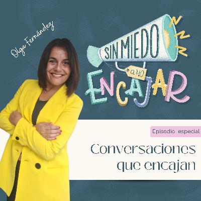 4 * Conversaciones que encajan: Olga Fernández.