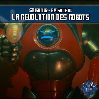 02x01 - La révolution des robots