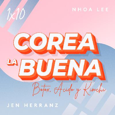 Botox, Ácido y Kimchi Botox, Ácido y Kimchi