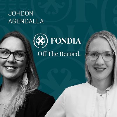 Fondia Off The Record E5: Netta Skön - CSRD ja regulaatio herättää nyt keskustelua