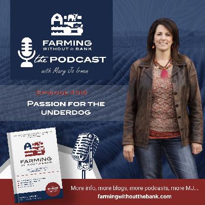 Ep. 319 - Passion for the Underdog Ep. 319 - Passion for the Underdog