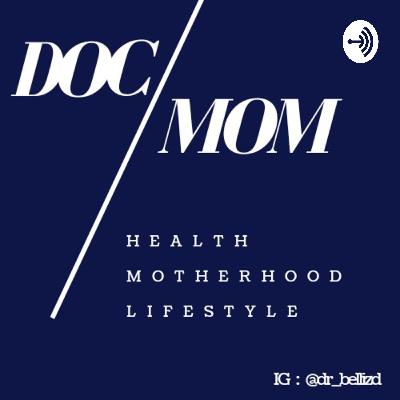 Welcome to DocMom Podcast!
