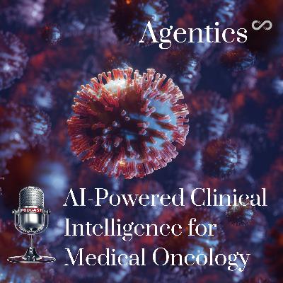 How Agentic AI can be used in Cancer Treatment by Oncologists? How Agentic AI can be used in Cancer Treatment by Oncologists?