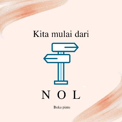 Kita mulai dari 0 ya Kita mulai dari 0 ya
