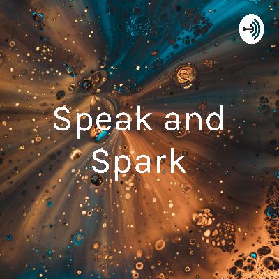 Speak and Spark Bootcamp