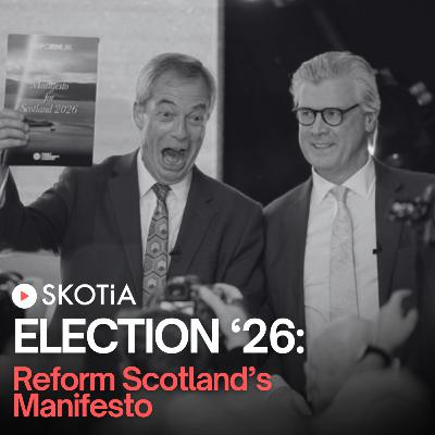 Election '26: Reform Scotland's Manifesto
