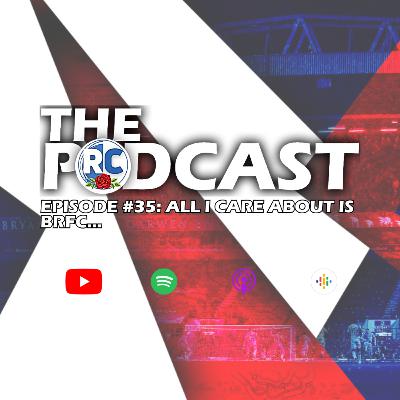 All I Care About Is BRFC! | Episode #35