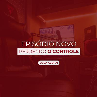 Perdendo o controle