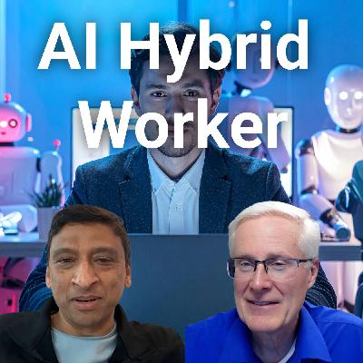 #347 The Future of Workflow: AI, Automation, and Hybrid Work Models #347 The Future of Workflow: AI, Automation, and Hybrid Work Models