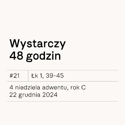 #21 Wystarczy 48 godzin #21 Wystarczy 48 godzin