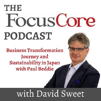 Business Transformation Journey and Sustainability in Japan with Paul Beddie