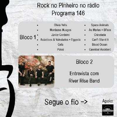 Rock no Pinheiro #146 - Entrevista com River Rise Band