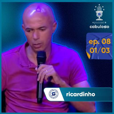 RICARDINHO - Podcast Cabuloso #8