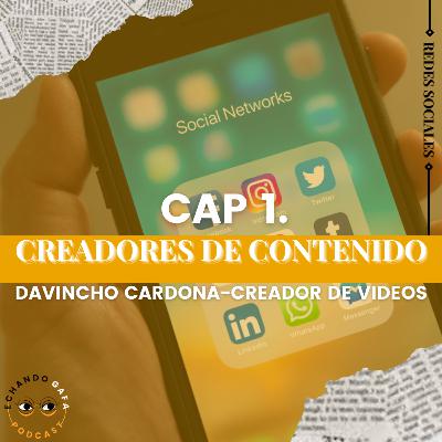 Capítulo 1: Creadores de Contenido Capítulo 1: Creadores de Contenido