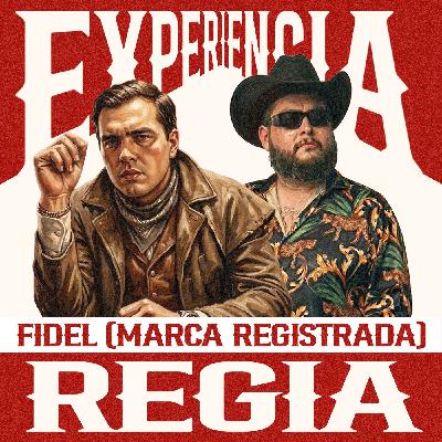 Experiencia Regia- Fidel (Marca Registrada) #002