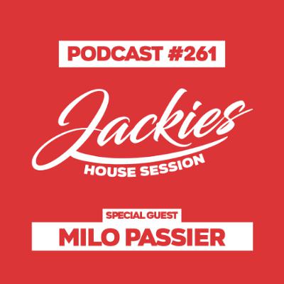 Jackies Music House Session #261 - "Milo Passier" Jackies Music House Session #261 - "Milo Passier"