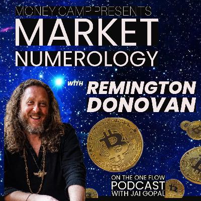 The Numerology of Money with Remington Donovan