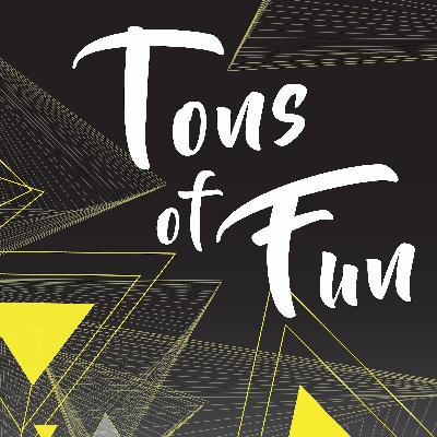 Tons of Fun- Ep. 25- Wing King