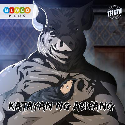 Episode 183 : Katayan Ng Aswang Episode 183 : Katayan Ng Aswang