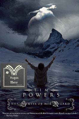 The Stress of Her Regard, by Tim Powers (with guest Ray Alston)
