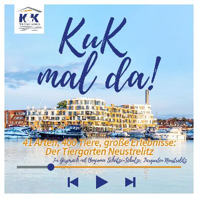 #105 41 Arten, 400 Tiere, große Erlebnisse: Der Tiergarten Neustrelitz - im Gespräch mit Benjamin Schütze-Schulze, Tiergarten Neustrelitz