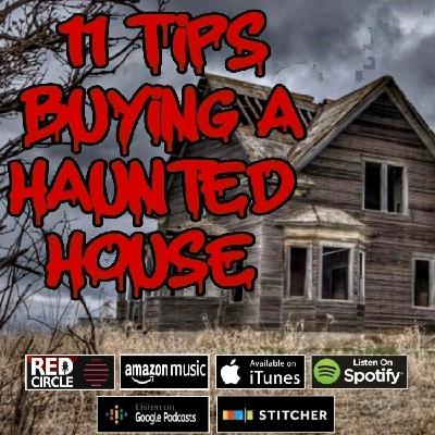 Scary Stories - 11 Tips When Buying A Haunted House