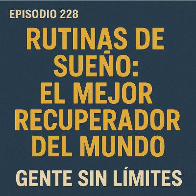 Rutinas de sueño: el mejor recuperador del mundo