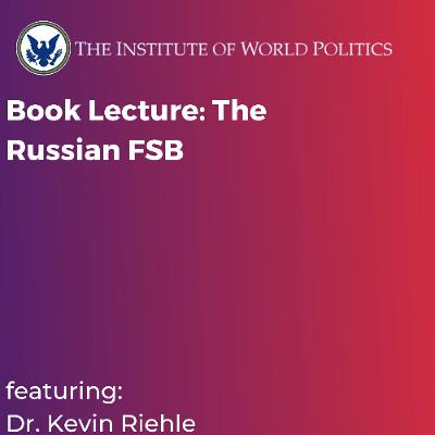 Book Lecture: The Russian FSB