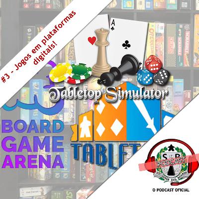 #3 O Hobby! - Jogos de tabuleiros em plataformas digitais e emuladas