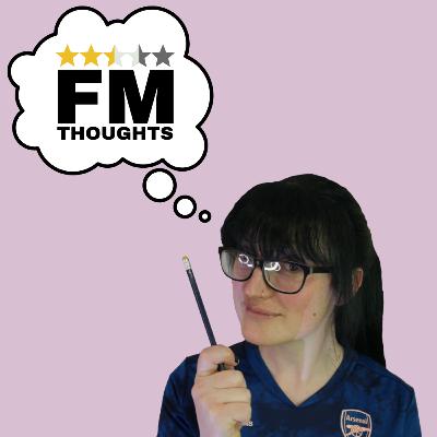 Chaos vs Realism - Football Manager Thoughts with FM_Girl