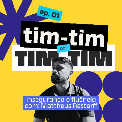 Nunca vou falar bem? A verdade sobre fluência e insegurança | Tim-tim por Tim-tim #01 Nunca vou falar bem? A verdade sobre fluência e insegurança | Tim-tim por Tim-tim #01