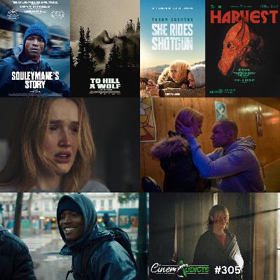 CinemAddicts 305: She Rides Shotgun, Souleymane's Story, To Kill A Wolf, Harvest CinemAddicts 305: She Rides Shotgun, Souleymane's Story, To Kill A Wolf, Harvest