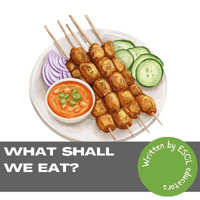 What shall we eat?