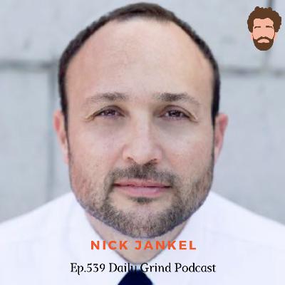 Ep. 539 Nick Jankel