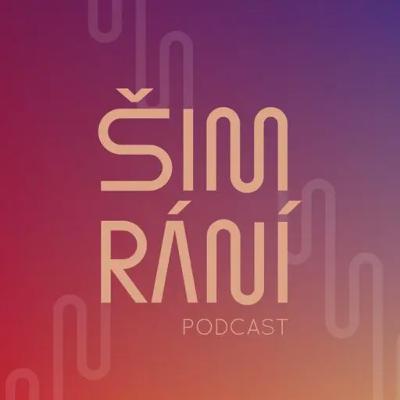 203. díl Šimrání jen a jen se mnou samotnou o komfortních zónách, zákulisí i mužích