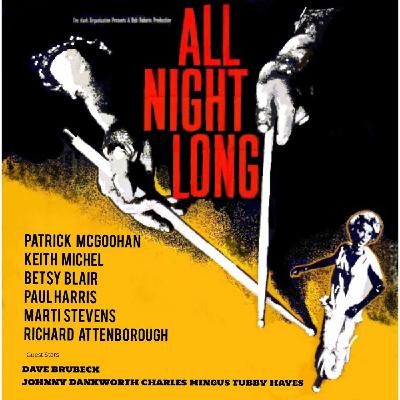 Soho Bites 40: All Night Long (1962)