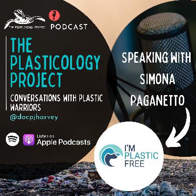 S2 E2 The Plasticology Project Podcast - Speaking with Simona Paganetto S2 E2 The Plasticology Project Podcast - Speaking with Simona Paganetto
