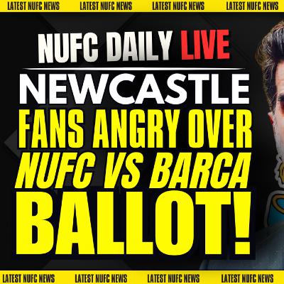 Newcastle Fans ANGRY Over Member Ballot! | NUFC DAILY with Chris & The Mighty Wyn