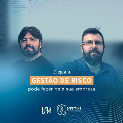 O que a gestão de risco pode fazer pela sua empresa